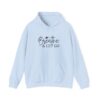 Breathe & Let Go Motivational Unisex Hoodie