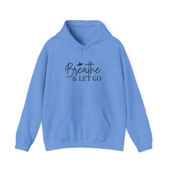 Breathe & Let Go Motivational Unisex Hoodie