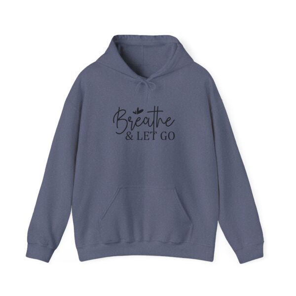 Breathe & Let Go Motivational Unisex Hoodie