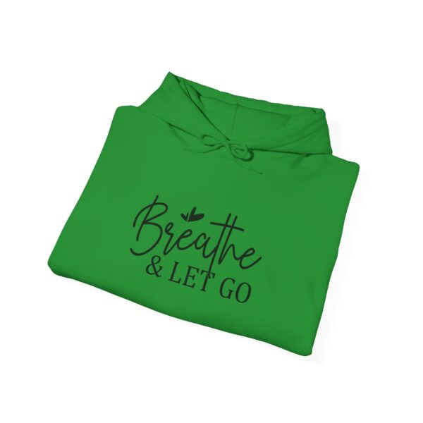 Breathe & Let Go Motivational Unisex Hoodie