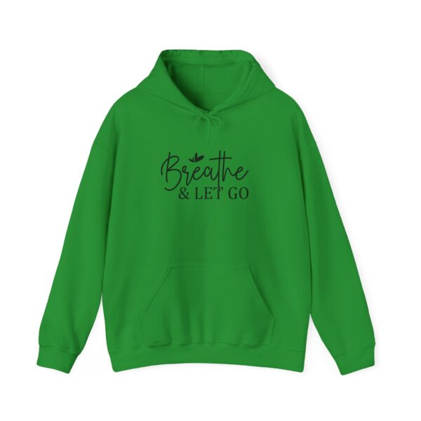 Breathe & Let Go Motivational Unisex Hoodie