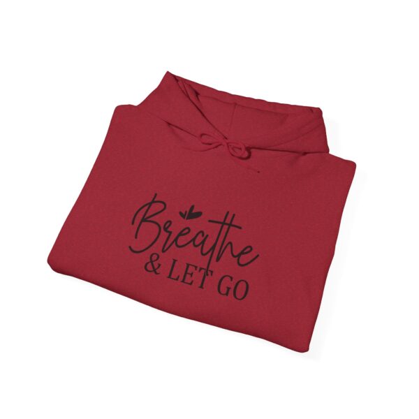 Breathe & Let Go Motivational Unisex Hoodie