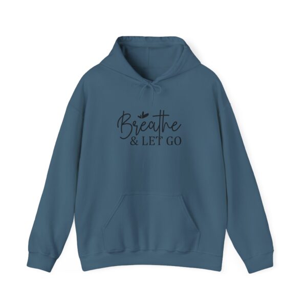 Breathe & Let Go Motivational Unisex Hoodie